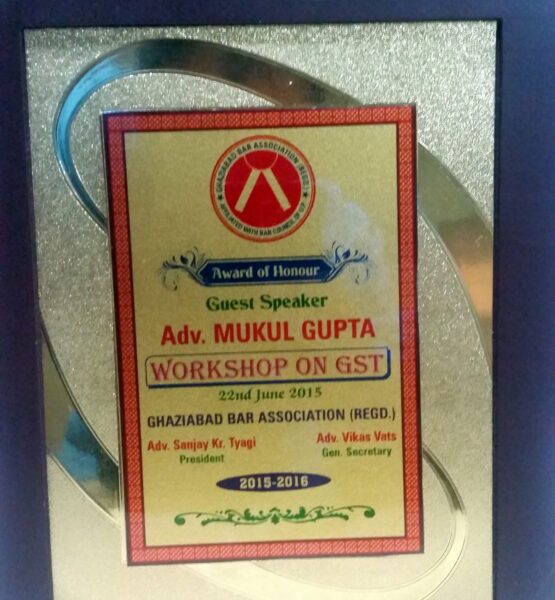 69 AWARD OF HONOUR AS GUEST SPEAKER ON GST GHAZIABAD BAR ASSOCIATION